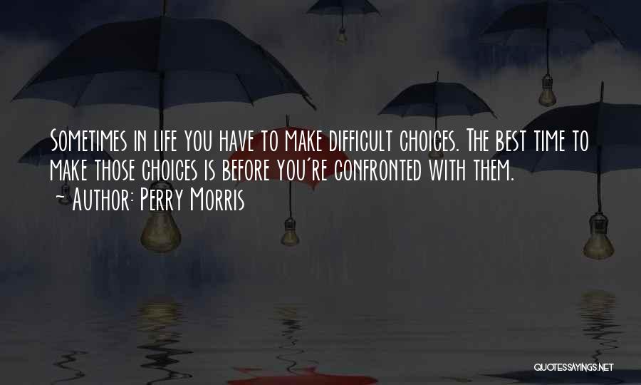Perry Morris Quotes 1830980