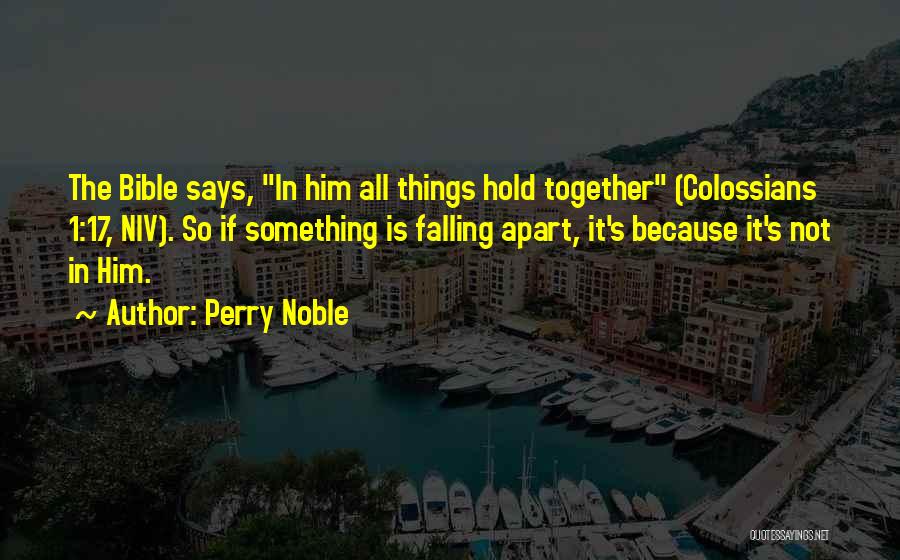 Perry Noble Quotes 1307454