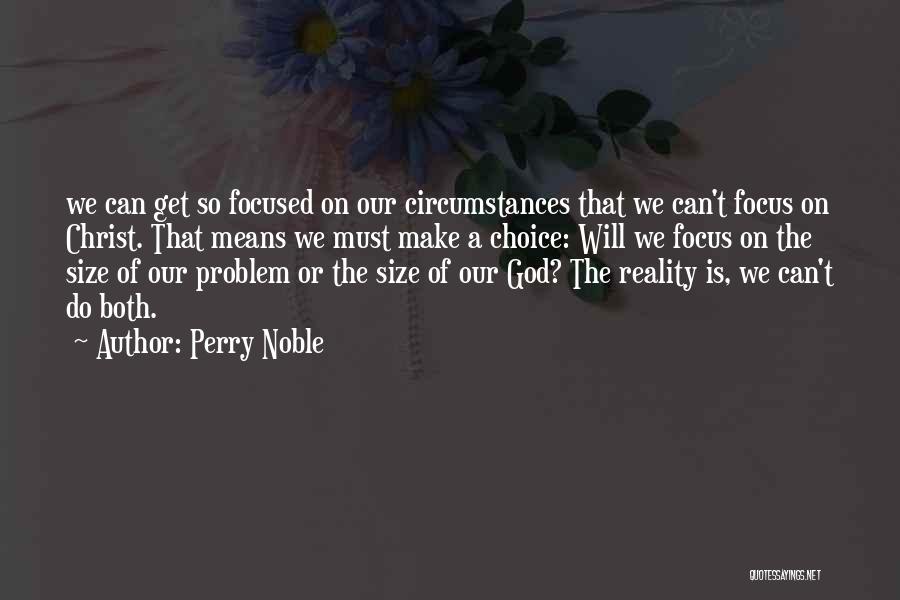 Perry Noble Quotes 1579843