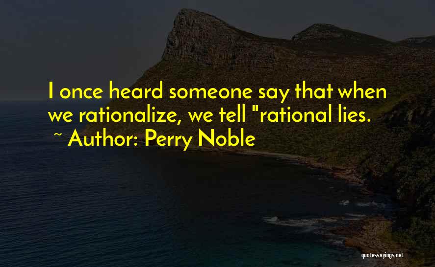 Perry Noble Quotes 775424