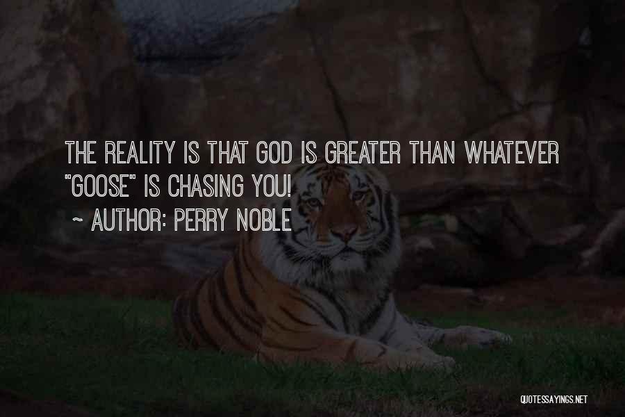 Perry Noble Quotes 80059