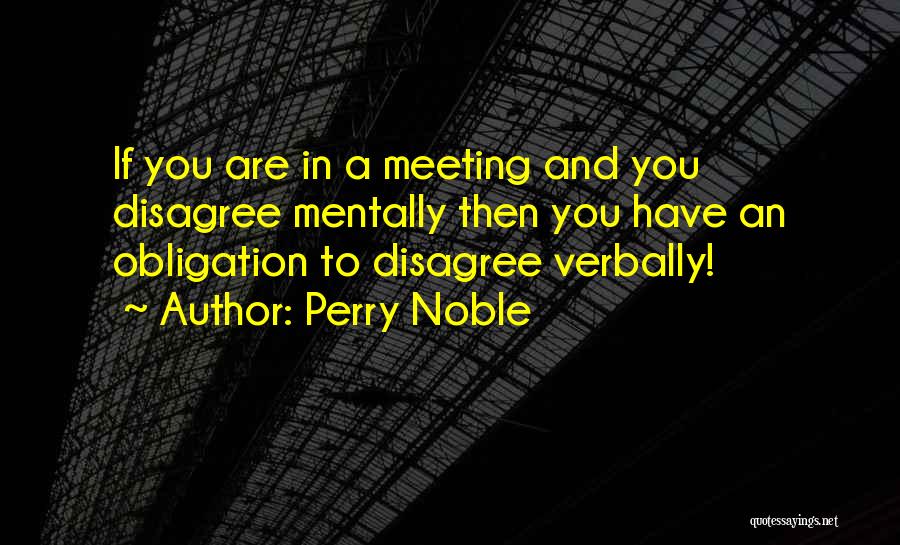 Perry Noble Quotes 870136