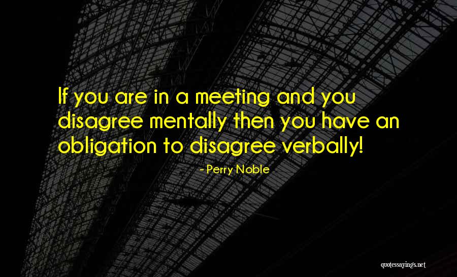 Perry Noble Quotes 870136