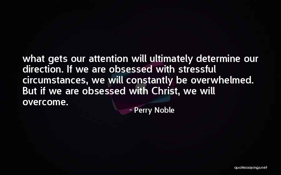 Perry Noble Quotes 997959