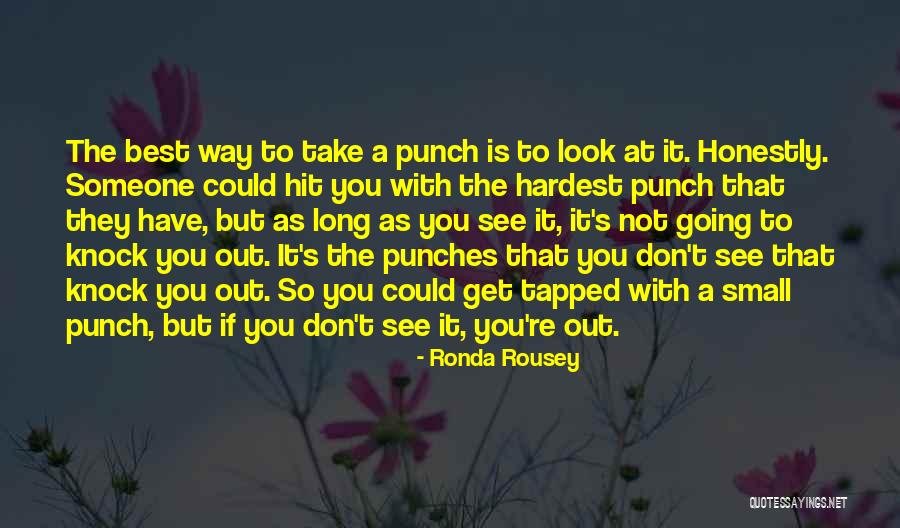 Persahabatan Inggris Quotes By Ronda Rousey Persahabatan Inggris Quotes By Ronda Rousey