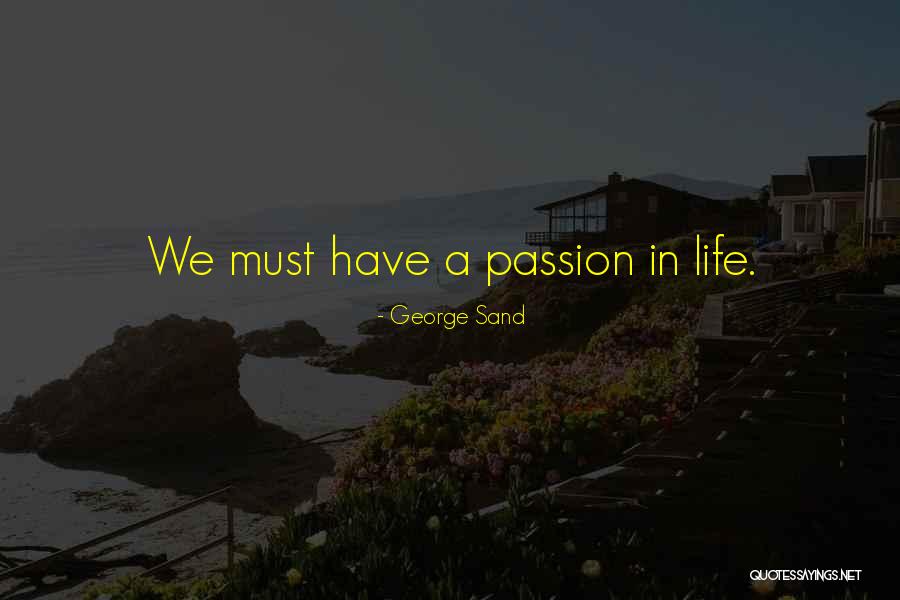 Persante Quotes By George Sand Persante Quotes By George Sand