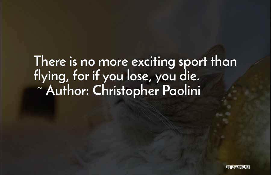 Perscriptions Quotes By Christopher Paolini