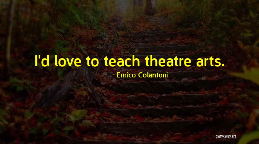 Perscrutar Significado Quotes By Enrico Colantoni Perscrutar Significado Quotes By Enrico Colantoni