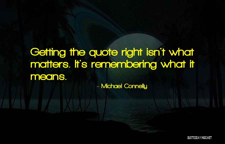Persecuciones De Cristianos Quotes By Michael Connelly Persecuciones De Cristianos Quotes By Michael Connelly