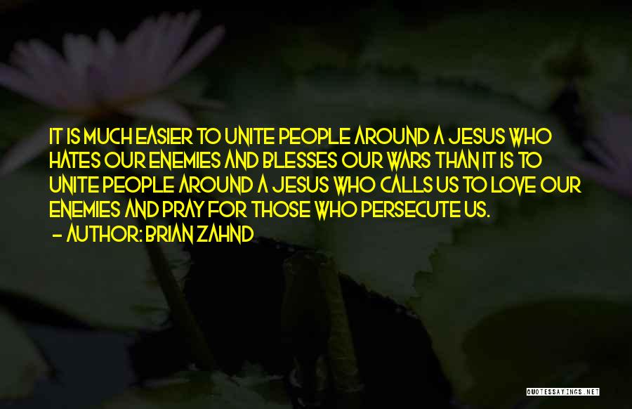 Persecute Quotes By Brian Zahnd