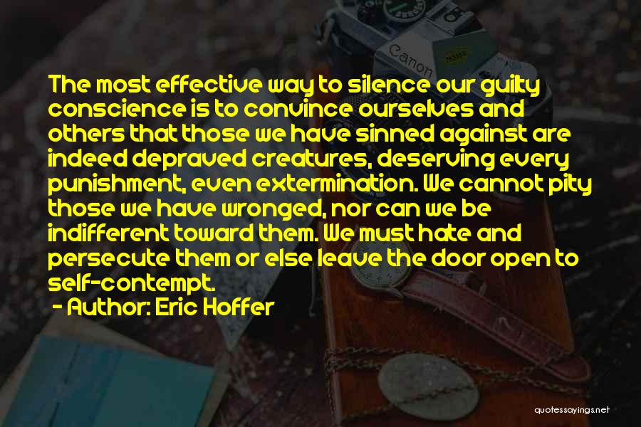 Persecute Quotes By Eric Hoffer