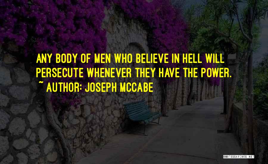 Persecute Quotes By Joseph McCabe