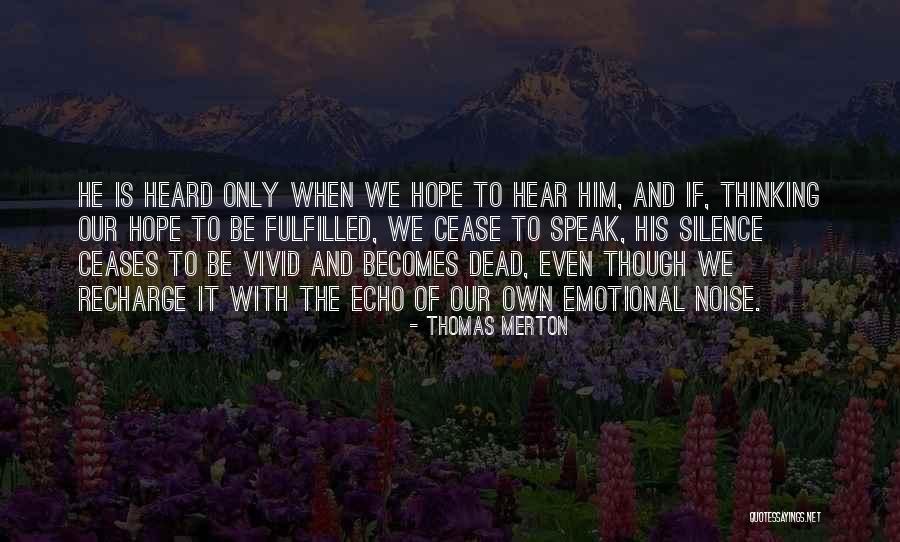 Persecution For Speaking Quotes By Thomas Merton Persecution For Speaking Quotes By Thomas Merton
