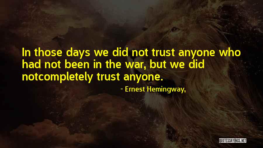 Persecutions Illustration Quotes By Ernest Hemingway, Persecutions Illustration Quotes By Ernest Hemingway,
