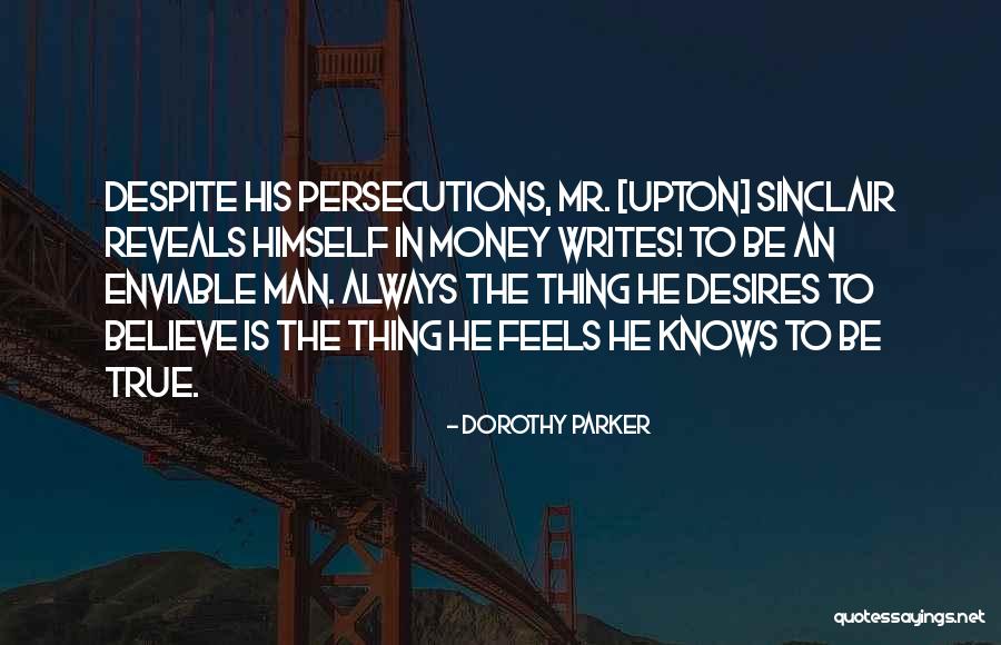 Persecutions Quotes By Dorothy Parker Persecutions Quotes By Dorothy Parker