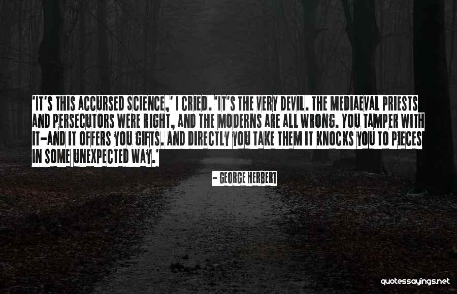 Persecutors Quotes By George Herbert Persecutors Quotes By George Herbert