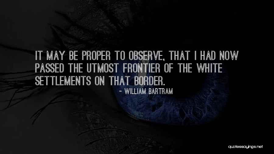 Perseguidor Quotes By William Bartram Perseguidor Quotes By William Bartram