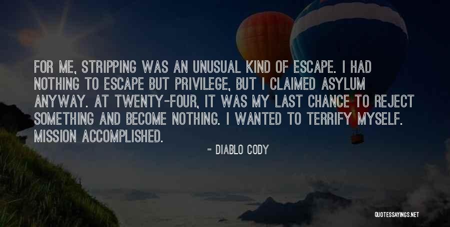 Perseguidos Quotes By Diablo Cody Perseguidos Quotes By Diablo Cody