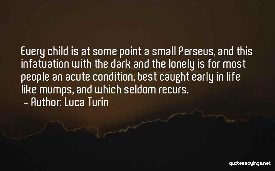 Perseus Quotes By Luca Turin