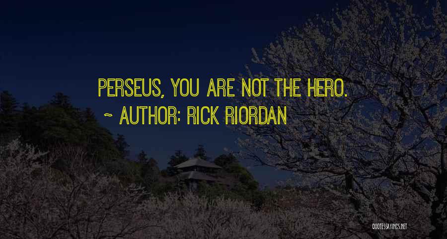 Perseus Quotes By Rick Riordan