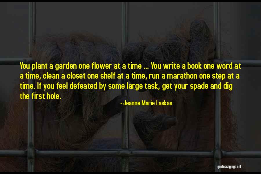 Perseverance And Determination Quotes By Jeanne Marie Laskas