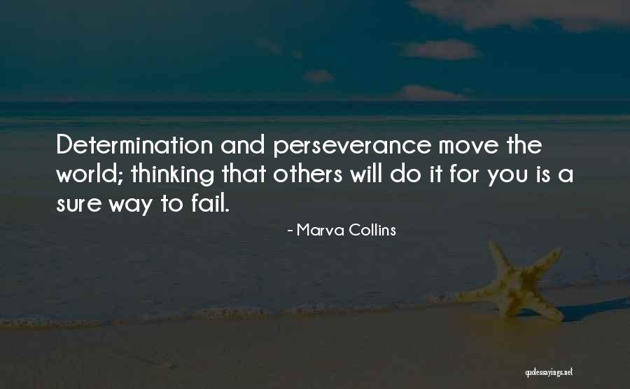 Perseverance And Determination Quotes By Marva Collins