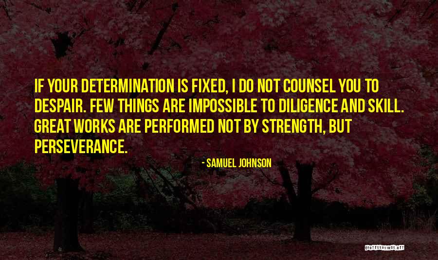 Perseverance And Determination Quotes By Samuel Johnson