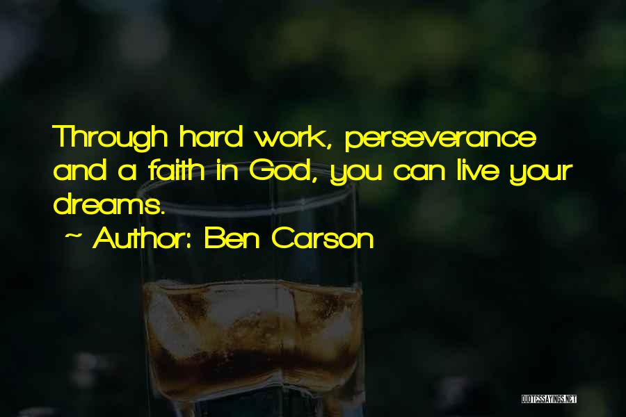 Perseverance And Faith Quotes By Ben Carson