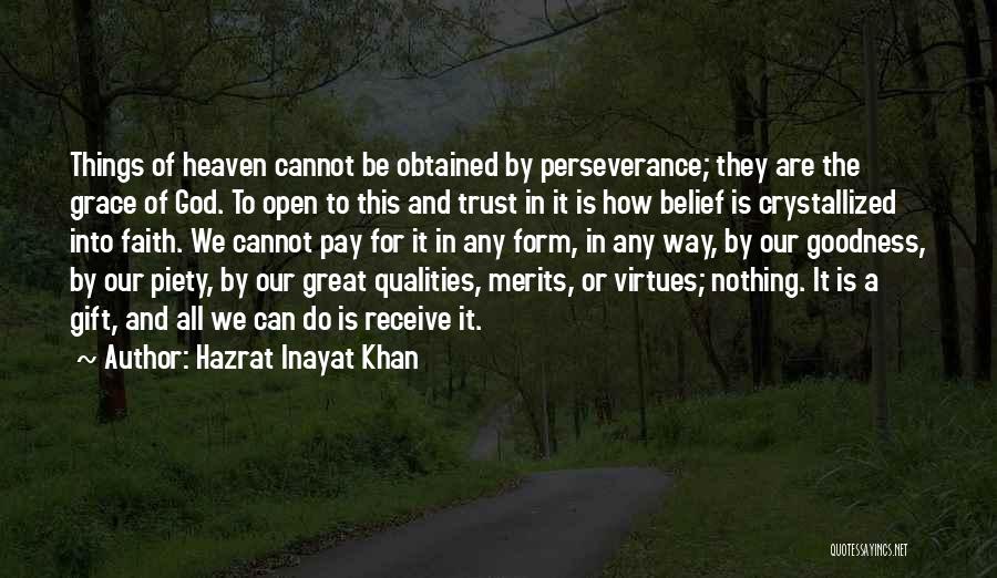 Perseverance And Faith Quotes By Hazrat Inayat Khan