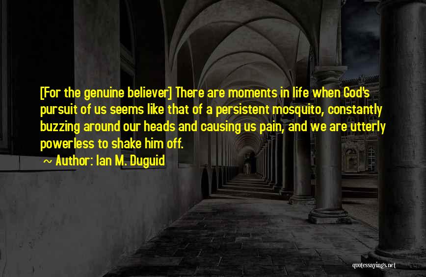 Perseverance And Faith Quotes By Ian M. Duguid