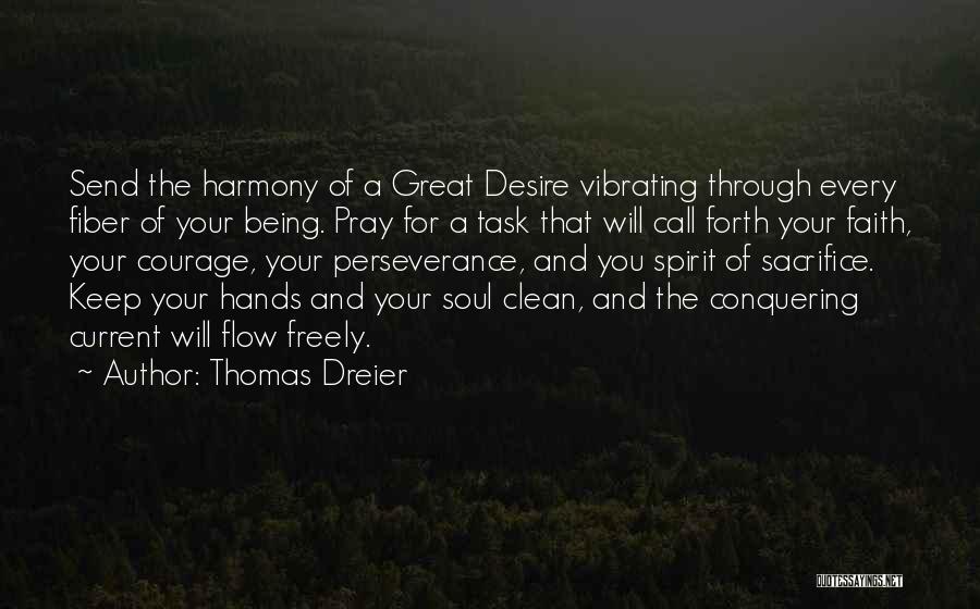 Perseverance And Faith Quotes By Thomas Dreier