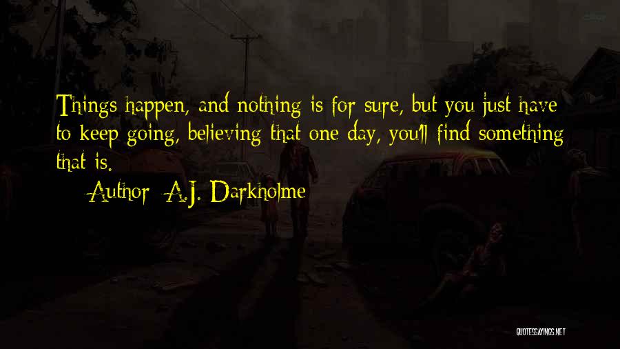 Perseverance And Hope Quotes By A.J. Darkholme