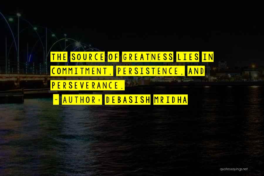 Perseverance And Hope Quotes By Debasish Mridha