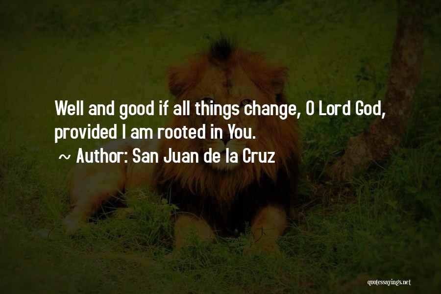 Perseverance And Hope Quotes By San Juan De La Cruz