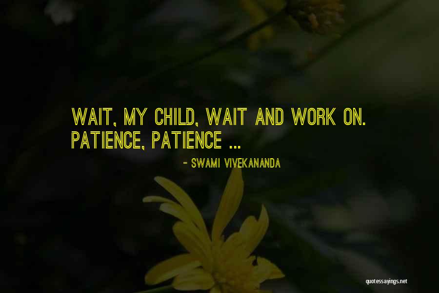 Perseverance And Patience Quotes By Swami Vivekananda Perseverance And Patience Quotes By Swami Vivekananda