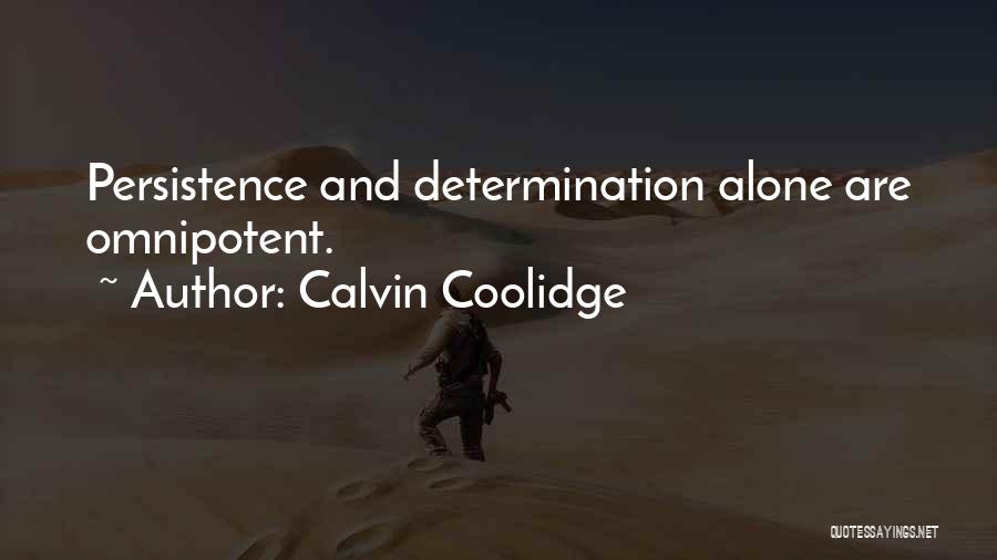 Perseverance And Persistence Quotes By Calvin Coolidge