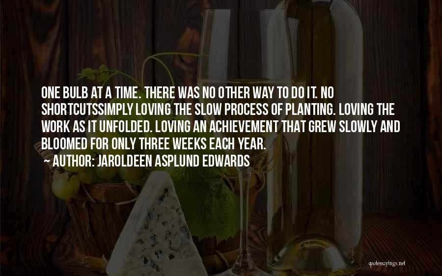 Perseverance And Persistence Quotes By Jaroldeen Asplund Edwards