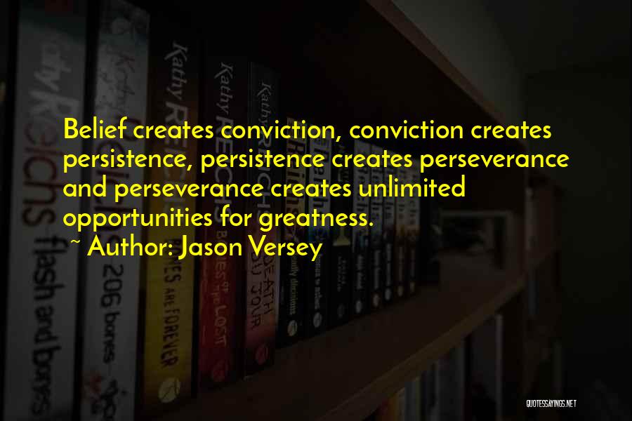 Perseverance And Persistence Quotes By Jason Versey