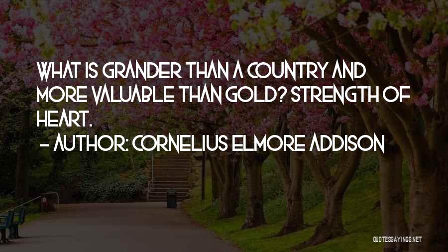 Perseverance And Strength Quotes By Cornelius Elmore Addison