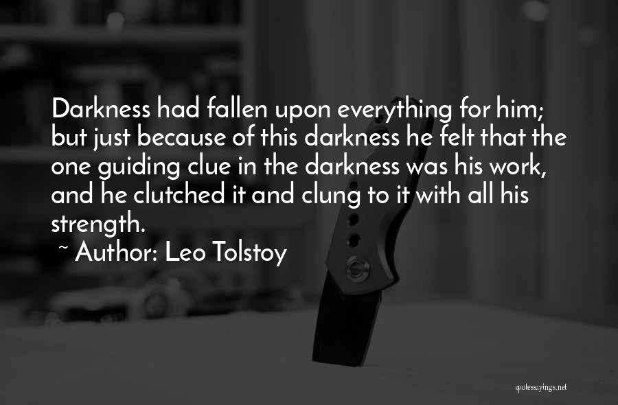 Perseverance And Strength Quotes By Leo Tolstoy