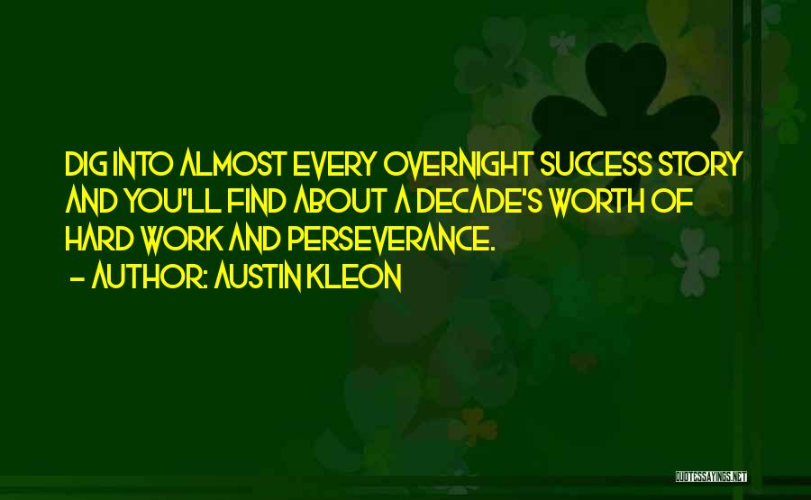 Perseverance And Success Quotes By Austin Kleon