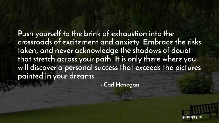 Perseverance And Success Quotes By Carl Henegan