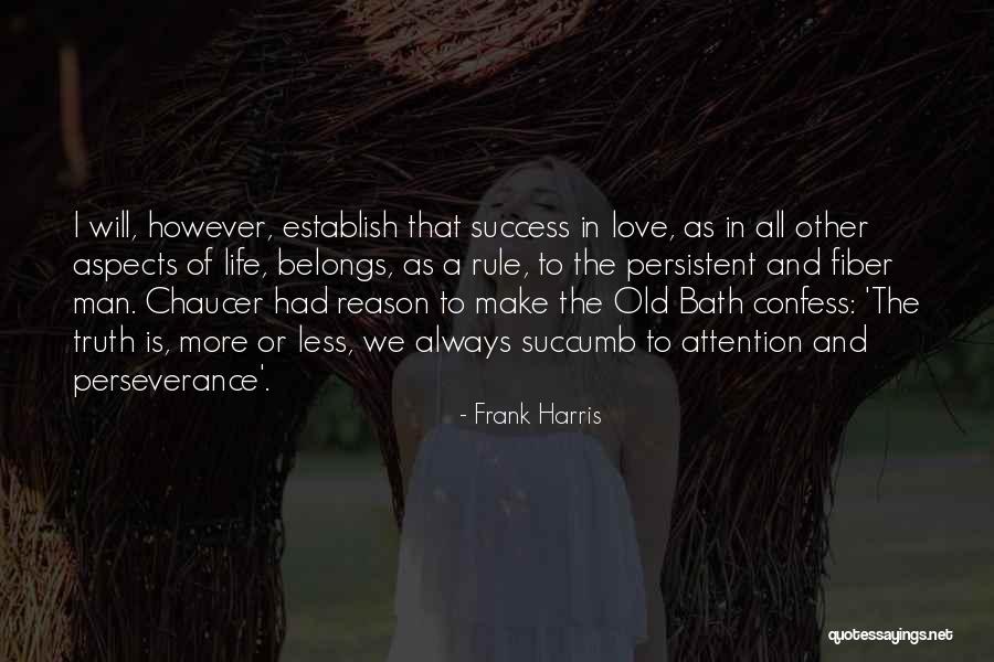 Perseverance And Success Quotes By Frank Harris