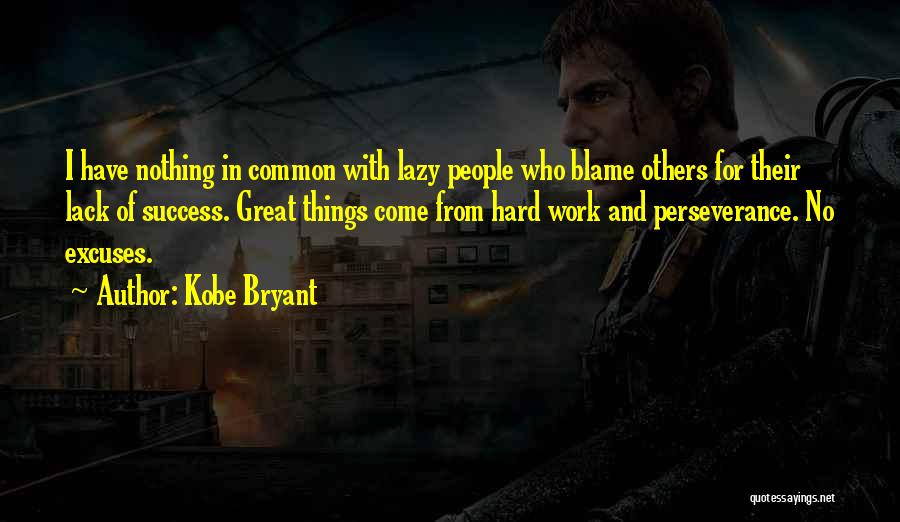 Perseverance And Success Quotes By Kobe Bryant