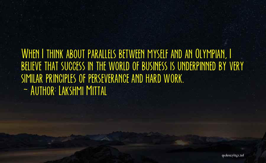 Perseverance And Success Quotes By Lakshmi Mittal