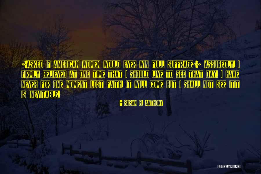 Perseverance By Women Quotes By Susan B. Anthony Perseverance By Women Quotes By Susan B. Anthony