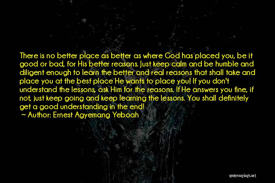 Perseverance Christian Quotes By Ernest Agyemang Yeboah