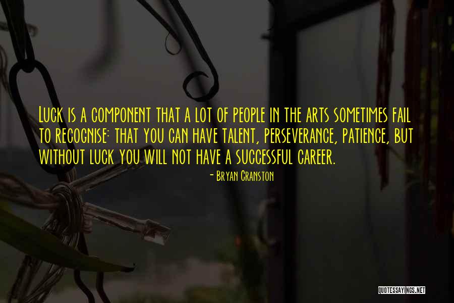 Perseverance From People Quotes By Bryan Cranston Perseverance From People Quotes By Bryan Cranston