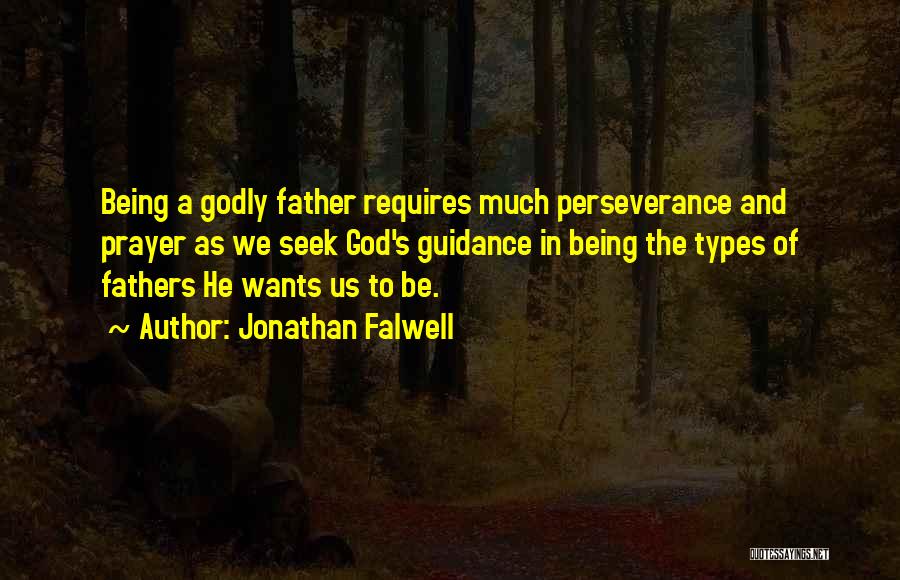 Perseverance In Prayer Quotes By Jonathan Falwell