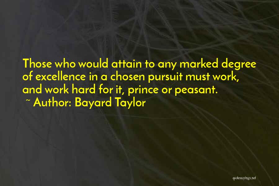 Perseverance In Work Quotes By Bayard Taylor